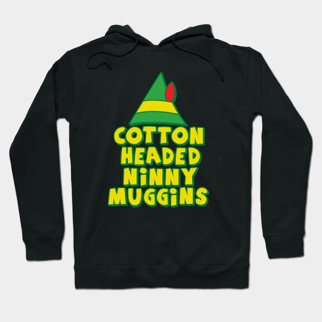 Cotton Headed Ninny Muggins Hoodie by DetourShirts